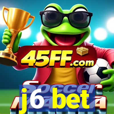 j6 bet